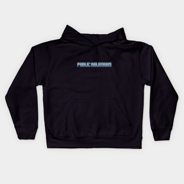 Public relations Kids Hoodie by Sinmara